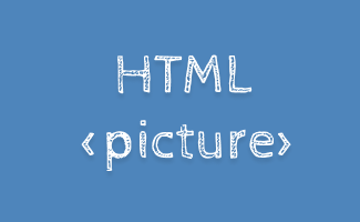 Maximizing Image Customization with HTML Picture&nbsp;Tag